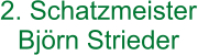 2. Schatzmeister Björn Strieder