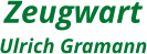 Zeugwart Ulrich Gramann